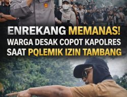 Warga Enrekang Desak Copot Kapolres,Izin Tambang Emas Juga Diminta DiCabut